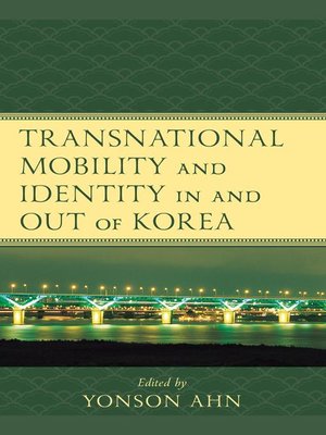 cover image of Transnational Mobility and Identity in and out of Korea